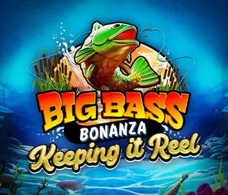 Big Bass Bonanza   Keeping It Reel