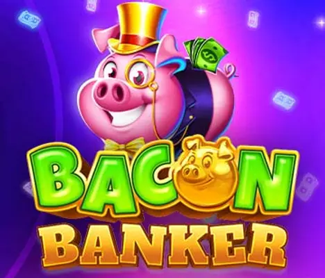 Bacon Banker