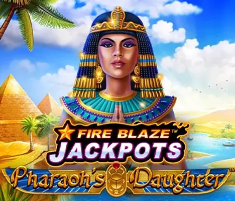 Fire Blaze Pharaohs Daughter