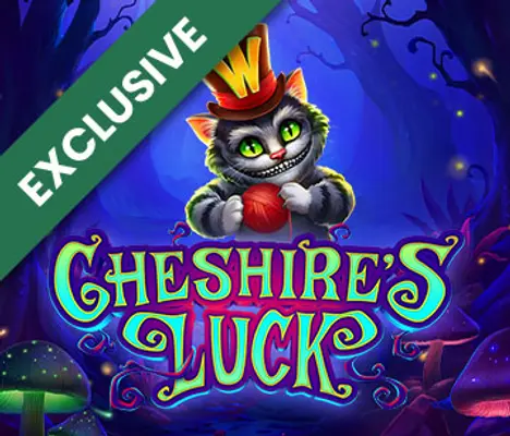 Cheshires Luck