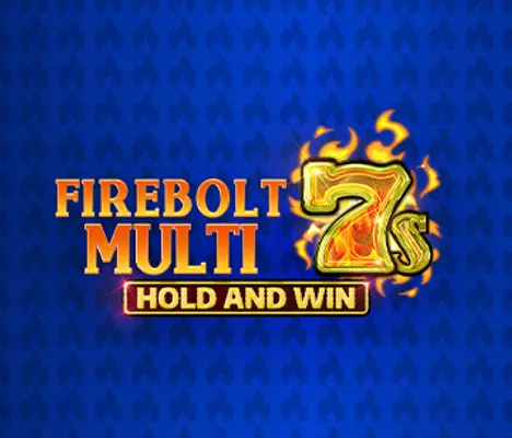 Firebolt Multi 7s Hold And Win