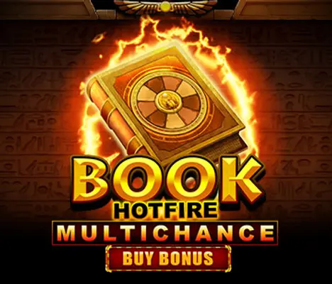 Book Hotfire Multichance Buy Bonus